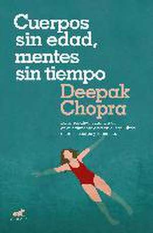 Cuerpos sin edad, mentes sin tiempo: La alternativa cuántica al envejecimiento está en el equilibrio entre el cuerpo y la mente