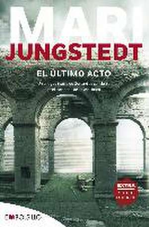 El último acto de Mari Jungstedt