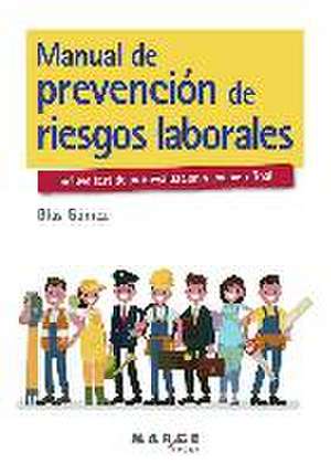 Manual de prevención de riesgos laborales de Blas Gómez