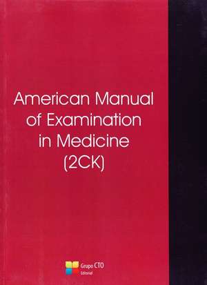 American Manual of Examination in Medicine (2ck) de Jason Willis-Lee