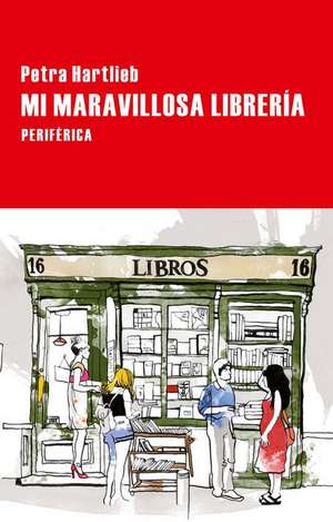 Mi Maravillosa Librería de Petra Hartlieb