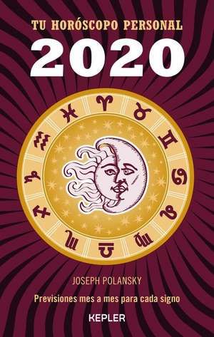 2020 - Tu Horoscopo Personal de Joseph Polansky