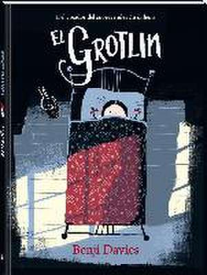 El Grotlin de Benji Davies