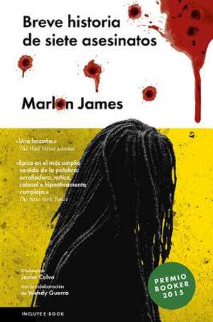 Breve Historia de Siete Asesinatos de Marlon James