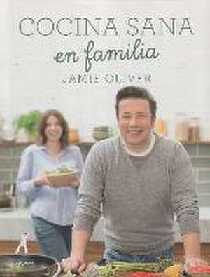 Cocina sana en familia de Jamie Oliver