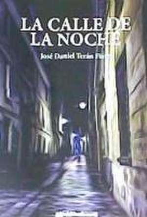 LA CALLE DE LA NOCHE