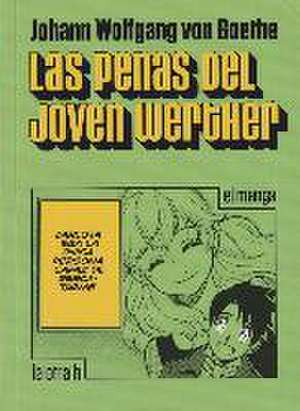 Las penas del joven Werther, El manga de Johann Wolfgang von Goethe