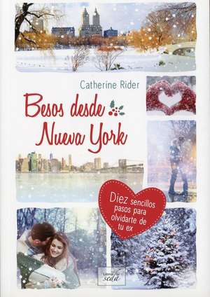 Besos Desde Nueva York de Catherine Rider