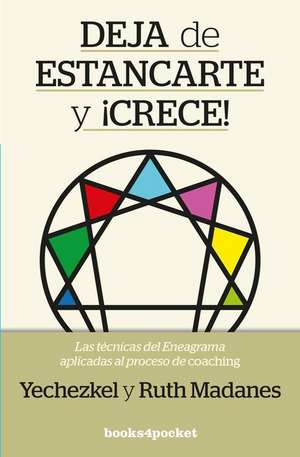 Deja de Estancarte Y ¡Crece! -V2* de Ruth Madanes