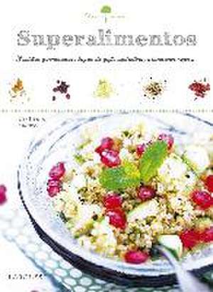 Sabores & bienestar : superalimentos de Larousse Editorial