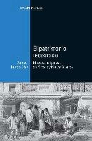 El patrimonio recobrado : museos indígenas en México y Nueva Zelanda de Manuel Burón Díaz