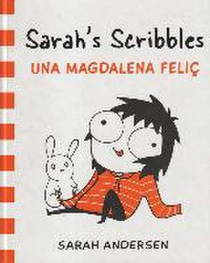 Sarah's Scribbles 2 : Una magdalena feliç de Sarah Andersen