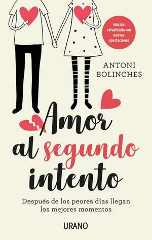 Amor Al Segundo Intento de Antoni Bolinches