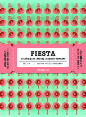 Fiesta: The Branding and Identity for Festivals de Shaoqiang Wang