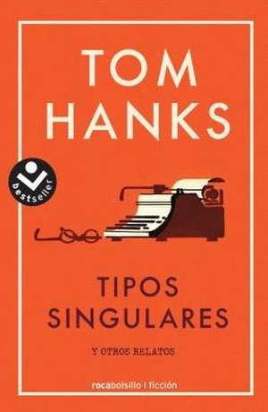 Tipos Singulares de Tom Hanks