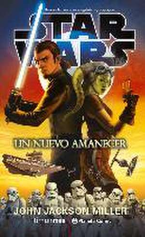 Star Wars, Un nuevo amanecer de John Jackson Miller