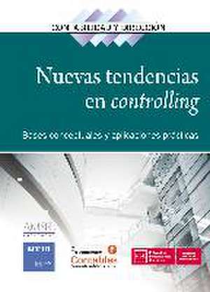 Nuevas tendencias en controlling : bases conceptuales y aplicaciones prácticas de Acacia Uceta