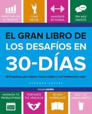 El Gran Libro de Los Desafios de 30 Dias de Casper, Rosanna