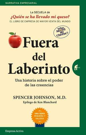 Fuera del Laberinto de Spencer Johnson