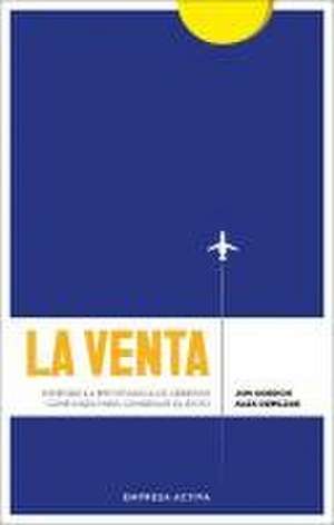 Venta, La de Jon Gordon