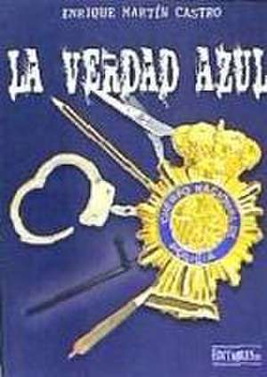 La verdad azul de Enrique Martín Castro