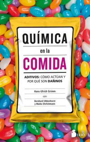 Quimica En La Comida de Hans-Ulrich Grimm