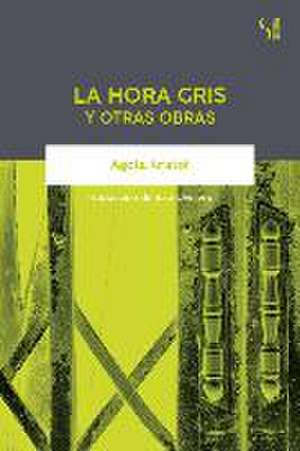 La hora gris y otras obras de José R. Ovejero