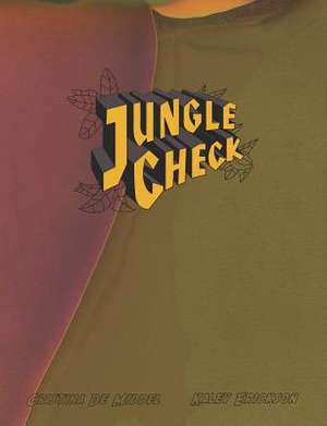 Cristina de Middel & Kalev Erickson: Jungle Check de Cristina De Middel