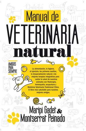 Manual de Veterinaria Natural de Maripi Gadet