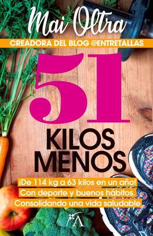 51 Kilos Menos de Mai Oltra