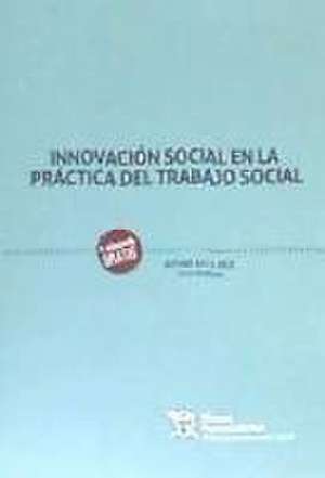 Innovación social en la práctica del trabajo social de María Ester Raya Díez