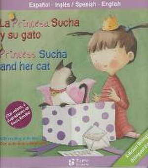 La princesa Sucha y su gato = Princess Sucha and her cat de Alèix Cabrera