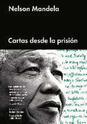 Cartas desde la prisión de Nelson Mandela