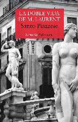 La doble vida de M. Laurent de Santo Piazzese