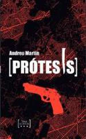 Prótesis de Andreu Martín