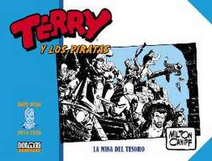 Terry y los piratas 1934-1936 de Milton Caniff