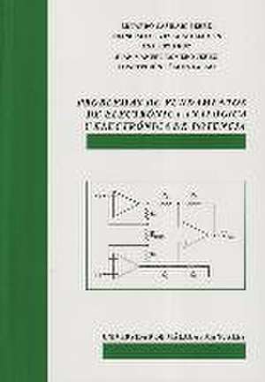 Problemas de fundamentos de electrónica analógica y electrónica de potencia de Eduardo . . . [et al. Casilari Pérez