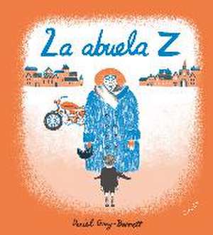 La abuela Z de Daniel Gray-Barnett