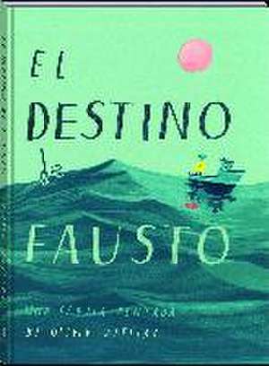 El destino de Fausto de Oliver Jeffers