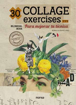 30 Collage Exercises de Adriana Bermúdez
