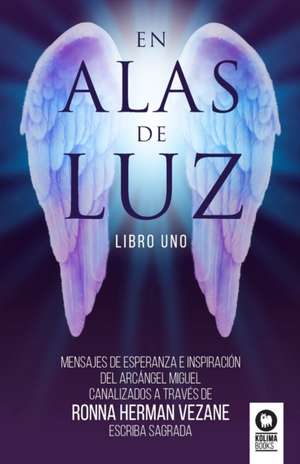 En alas de luz de Ronna Herman Vezane