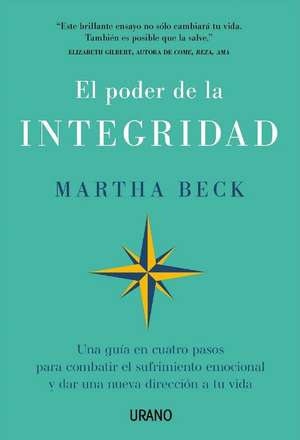 El Poder de la Integridad de Martha Beck