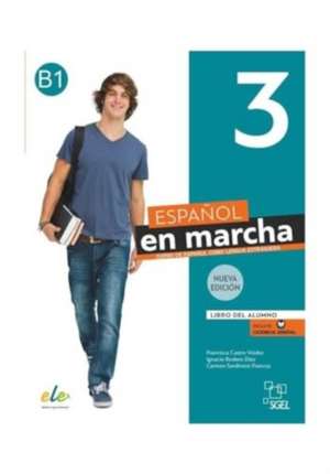 Español en marcha 3 Nueva edición. Libro del alumno. de Ignacio Rodero Diez