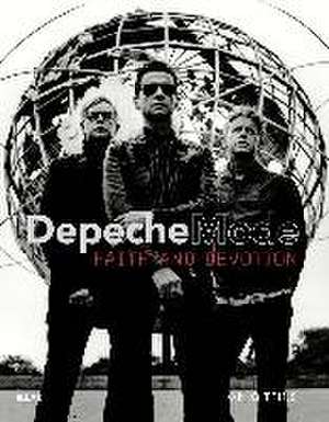 Depeche Mode : faith and devotion de Ian Gittins