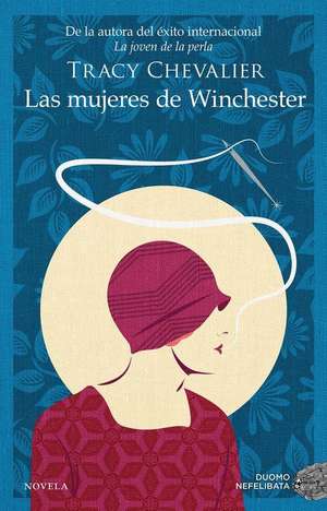 Las Mujeres de Winchester de Tracy Chevalier