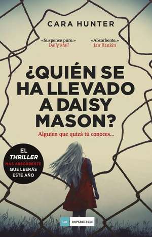 Quién Se Ha Llevado a Daisy Mason? de Cara Hunter