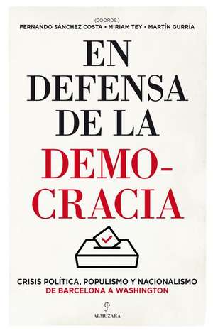 En Defensa de la Democracia de Miriam Tey