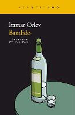 Bandido de Itamar Orlev