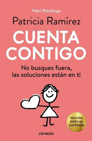 Cuenta Contigo (Ilustrado) / Count on You (Illustrated) de Patricia Ramirez