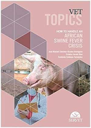 VET TOPICS HOW TO HANDLE AN AFRICAN SWIN